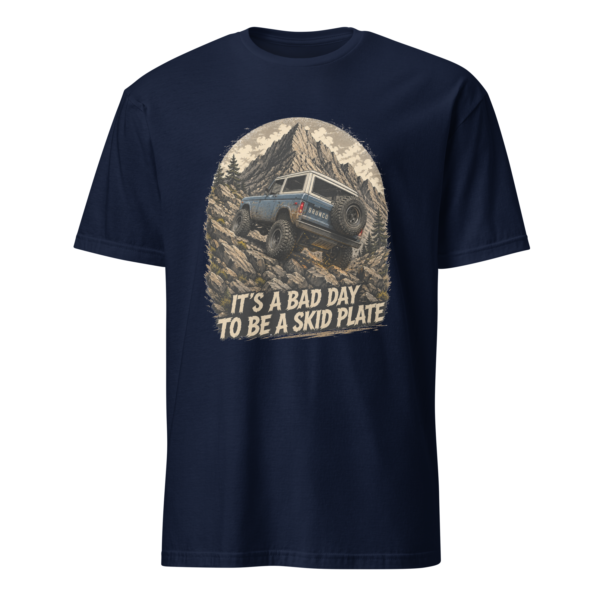 Its a bad day to be a skid plate shirt